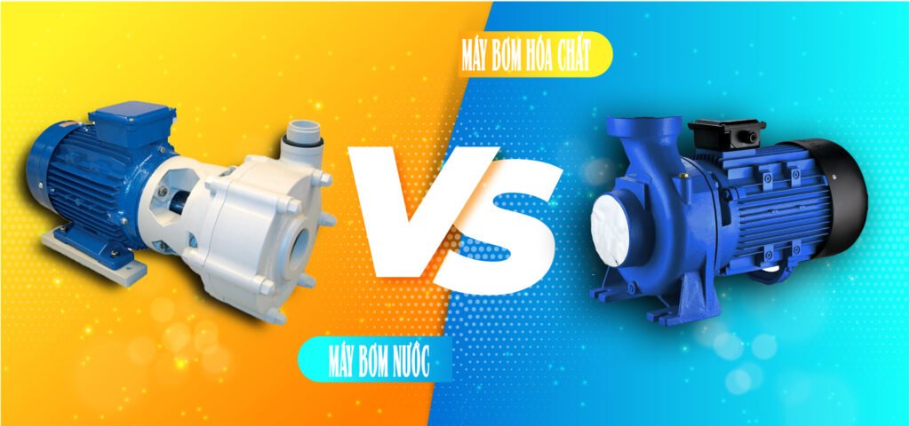 So sánh máy bơm hóa chất và máy bơm nước