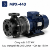 Máy bơm dẫn động từ MPX-440